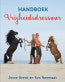 Handboek Vrijheidsdressuur, Jesse Drent & Eva Roemaat